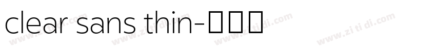 clear sans thin字体转换 clear sans thin字体转换